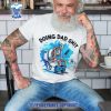 Doing-Dad-Shit-Shirt