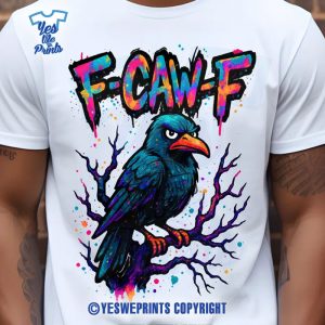 F-Caw-F-Raven-Funny-Sarcasm-Shirt